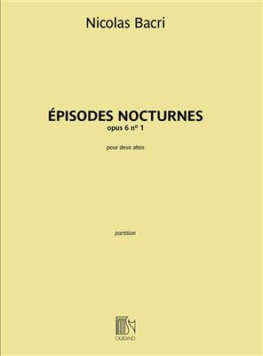 Nicolas Bacri: Épisodes Nocturnes opus 6 n° 1: Viola Duett