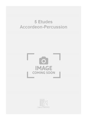 5 Etudes Accordeon-Percussion