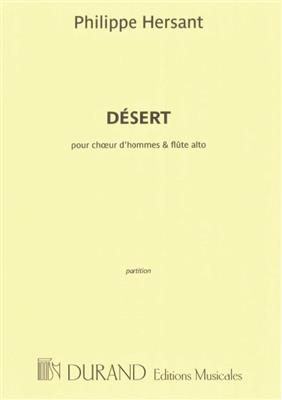 Philippe Hersant: Desert. Texte De Friederich Nietzsche: Männerchor mit Begleitung