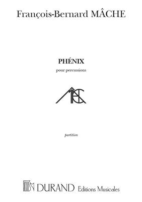 Franc-Bernard Mache: Phenix: Sonstige Percussion