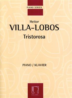 Heitor Villa-Lobos: Tristorosa: Klavier Solo