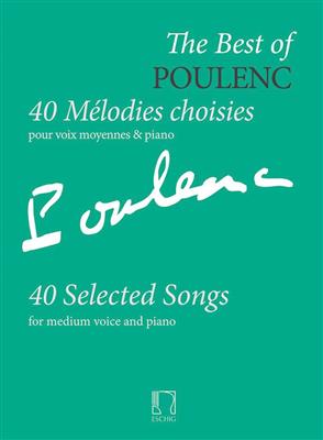 The Best of Poulenc- 40 Mélodies choisies: Gesang mit Klavier