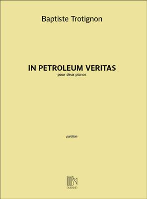 Baptiste Trotignon: In petroleum veritas: Klavier Duett