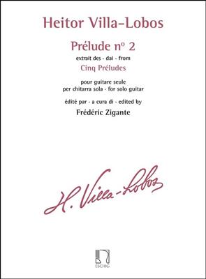 Heitor Villa-Lobos: Prélude n° 2 - extrait des Cinq Préludes: Gitarre Solo