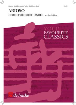 Georg Friedrich Händel: Arioso: (Arr. Jan de Haan): Blasorchester