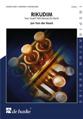 Jan Van der Roost: Rikudim: Blasorchester