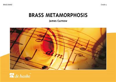 James Curnow: Brass Metamorphosis: Brass Band