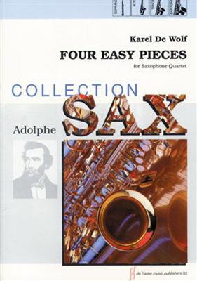 Karel de Wolf: Four Easy Pieces: Saxophon Ensemble
