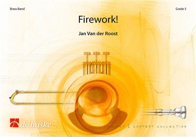 Jan Van der Roost: Firework: Brass Band