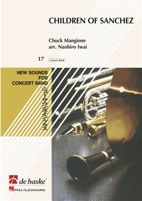 Chuck Mangione: Children of Sanchez: (Arr. Naohiro Iwai): Blasorchester