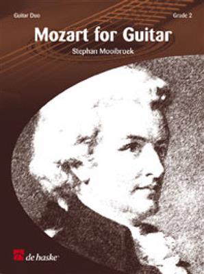 Wolfgang Amadeus Mozart: Mozart for Guitar: (Arr. Stephan Mooibroek): Gitarre Solo