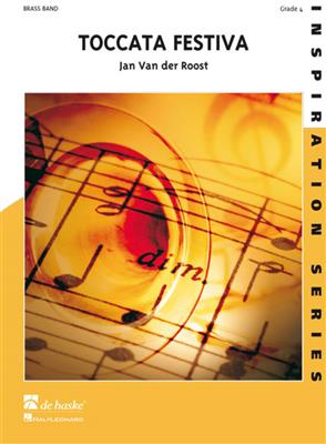 Jan Van der Roost: Toccata Festiva: Brass Band