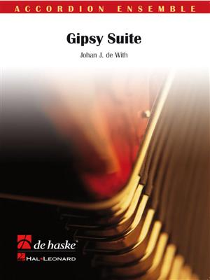 Traditional: Gipsy Suite: (Arr. Johan J. de With): Akkordeon Ensemble