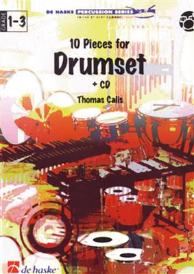 Thomas Calis: 10 Pieces for Drumset + CD: Schlagzeug