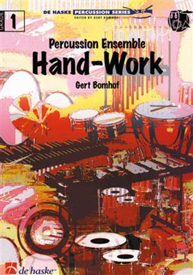 Gert Bomhof: Hand-Work: Percussion Ensemble