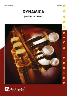 Jan Van der Roost: Dynamica: Blasorchester