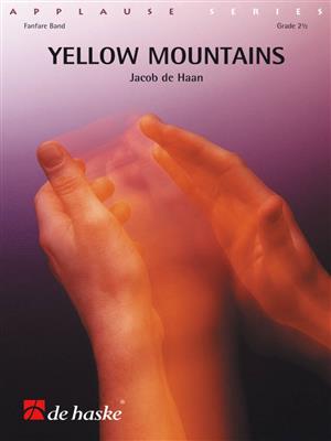 Jacob de Haan: Yellow Mountains: Fanfarenorchester