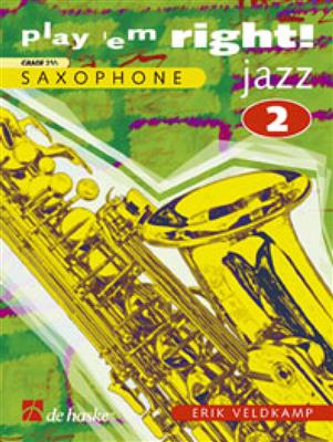 Erik Veldkamp: Play 'em Right! - Jazz 2: Saxophon