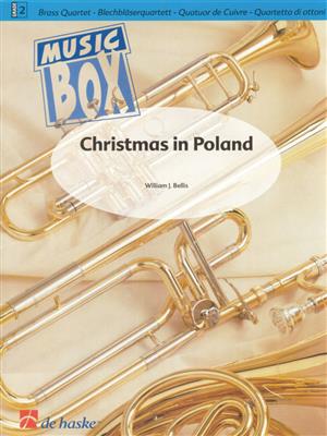 William J. Bellis: Christmas in Poland: Blechbläser Ensemble