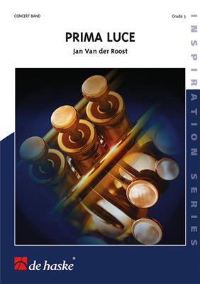 Jan Van der Roost: Prima Luce: Blasorchester