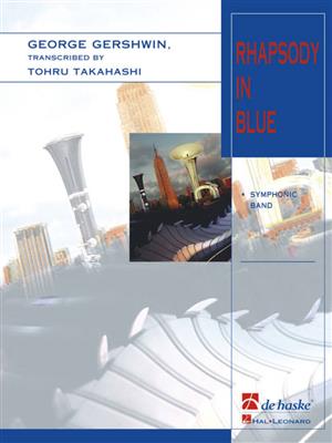 George Gershwin: Rhapsody in Blue: (Arr. Tohru Takahashi): Blasorchester