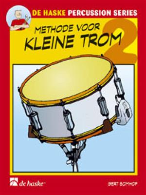 Gert Bomhof: Methode voor Kleine Trom 2: Snare Drum