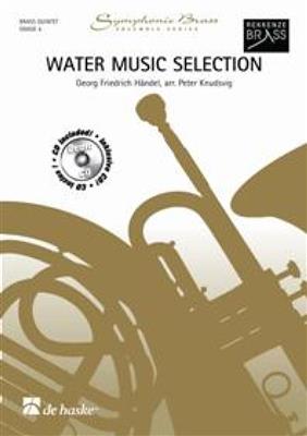 Georg Friedrich Händel: Water Music Selection: (Arr. Peter Knudsvig): Blechbläser Ensemble