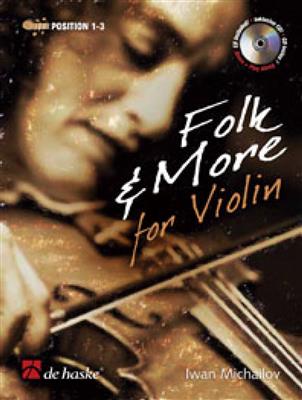 Iwan Michailov: Folk & more for violin: Violine Solo