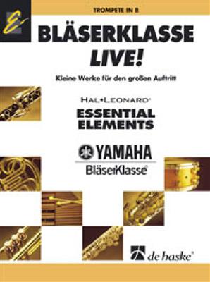 Bläserklasse Live - Trompete: (Arr. Jan de Haan): Blasorchester