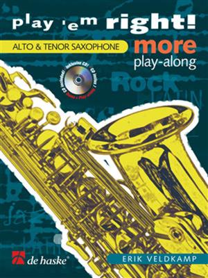 Erik Veldkamp: Play 'em Right! More Play Along: Saxophon