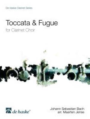 Johann Sebastian Bach: Toccata & Fugue: (Arr. Maarten Jense): Klarinette Ensemble