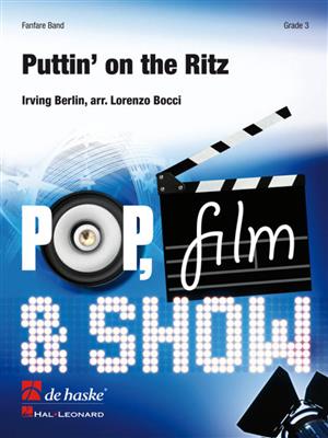 Irving Berlin: Puttin' on the Ritz: (Arr. Lorenzo Bocci): Fanfarenorchester