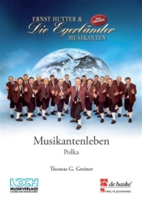 Thomas G. Greiner: Musikantenleben: Blasorchester