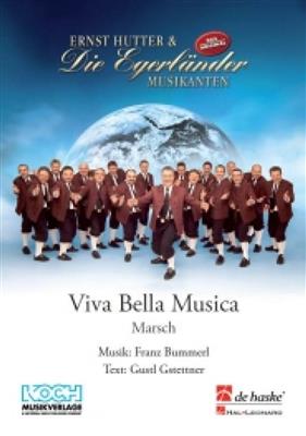 Franz Bummerl: Viva Bella Musica: Blasorchester