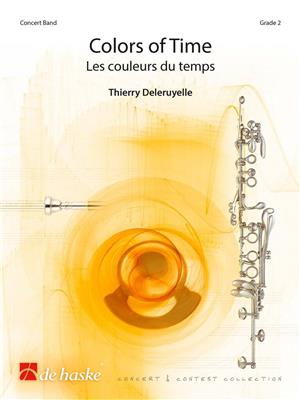 Thierry Deleruyelle: Colors of Time: Blasorchester