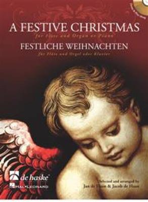 A Festive Christmas: (Arr. Jan de Haan): Altsaxophon mit Begleitung