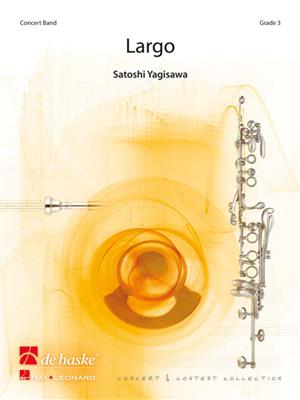 Satoshi Yagisawa: Largo: Blasorchester