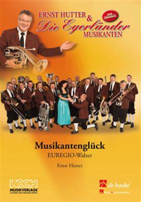 Ernst Hutter: Musikantenglück: Blasorchester