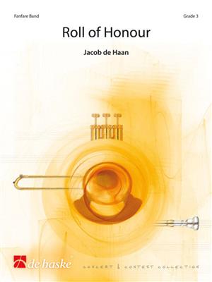 Jacob de Haan: Roll of Honour: Fanfarenorchester