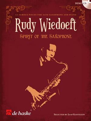 Rudy Wiedoeft: Rudy Wiedoeft - Spirit of the Saxophone: Altsaxophon mit Begleitung