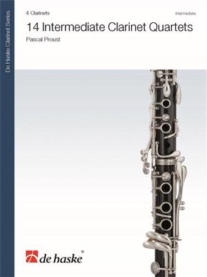 Pascal Proust: 14 Intermediate Clarinet Quartets: Klarinette Ensemble