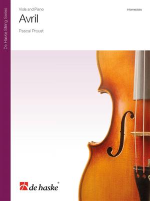 Pascal Proust: Avril: Viola mit Begleitung