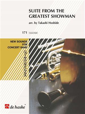 Suite from The Greatest Showman: (Arr. Takashi Hoshide): Blasorchester