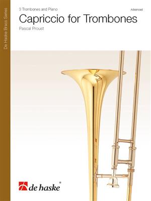 Pascal Proust: Capriccio for Trombones: Posaune Ensemble