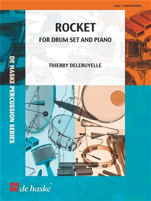Thierry Deleruyelle: Rocket: Schlagzeug