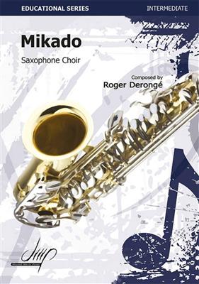 Roger Derongé: Mikado: Saxophon Ensemble