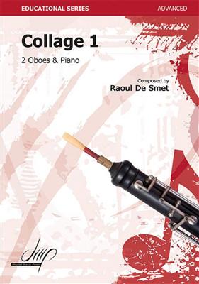 Raoul de Smet: Collage 1: Oboe Duett