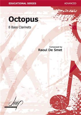 Raoul de Smet: Octopus: Klarinette Ensemble