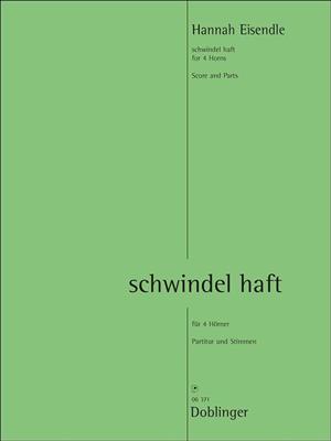 Hannah Eisendle: Schwindel Haft: Horn Ensemble