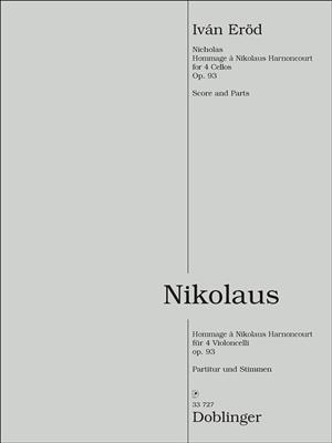 Ivan Eröd: Nikolaus op. 93: Cello Ensemble
